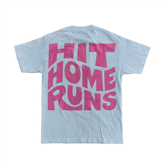 Hit Home Runs T-Shirt
